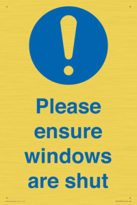 Please ensure windows are shut